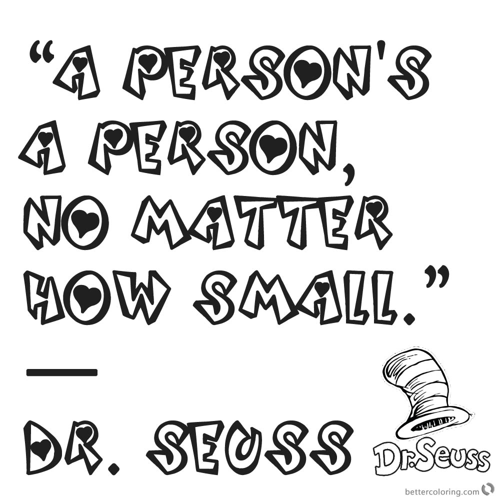 Dr Seuss Quote Coloring Pages A person is a person printable