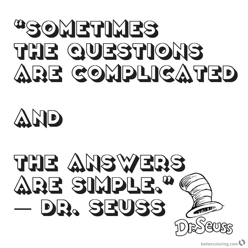 Download Dr Seuss Quote Coloring Pages Questions Complicated - Free Printable Coloring Pages