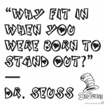 Dr Seuss Quote Coloring Pages You were born to stand out