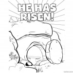 He has Risen Coloring Pages Empty Tomb