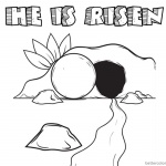 He is Risen Easter coloring pages Resurrection of Jesus
