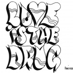 Graffiti Letters Coloring Pages Love is Drug