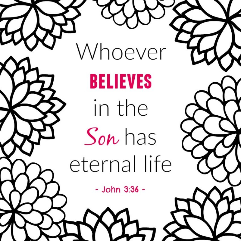 Free Bible Verse Coloring Pages Whoever believes in the Son has eternal life printable