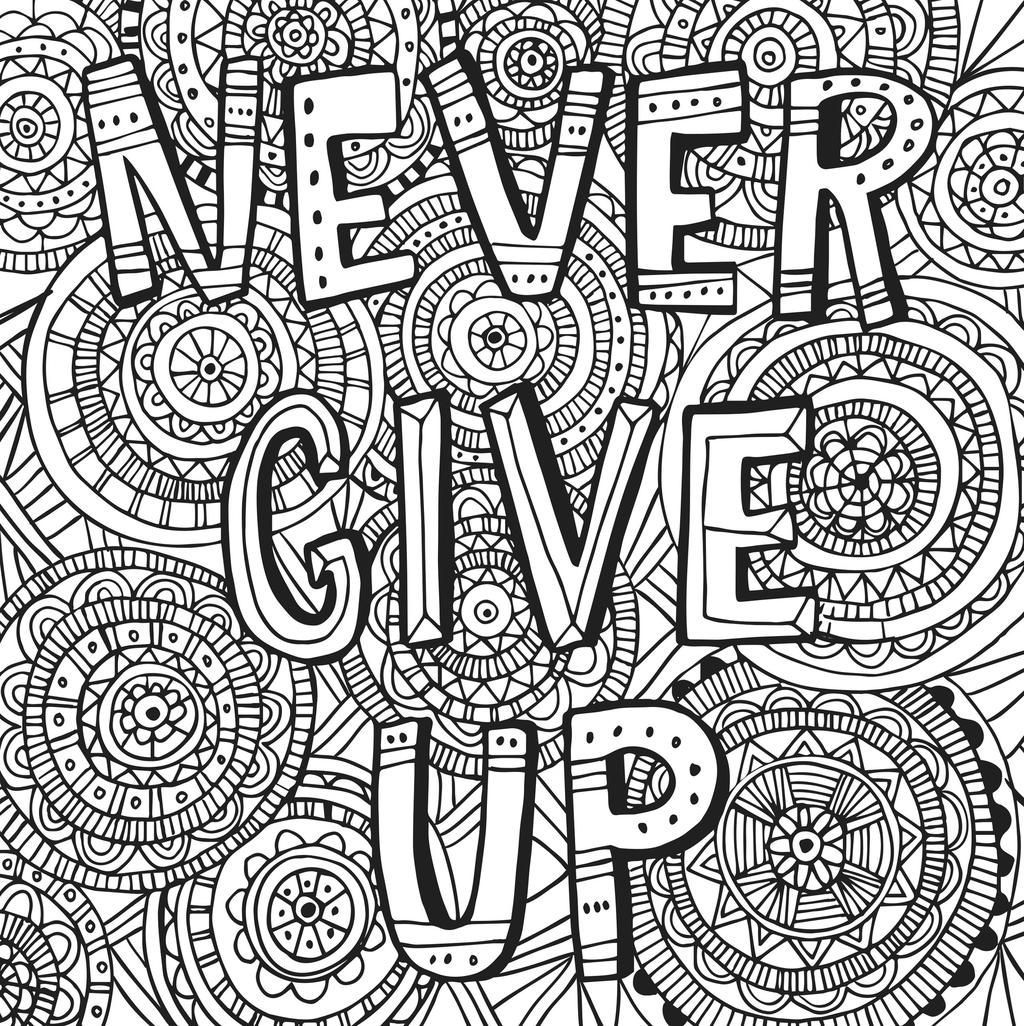 Free Motivational Coloring Pages Never Give Up printable