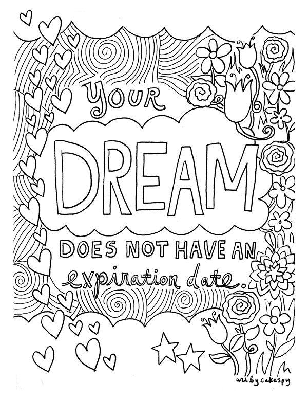 Free Motivational Coloring Pages Your Dream Dont Have A Expiration Date printable